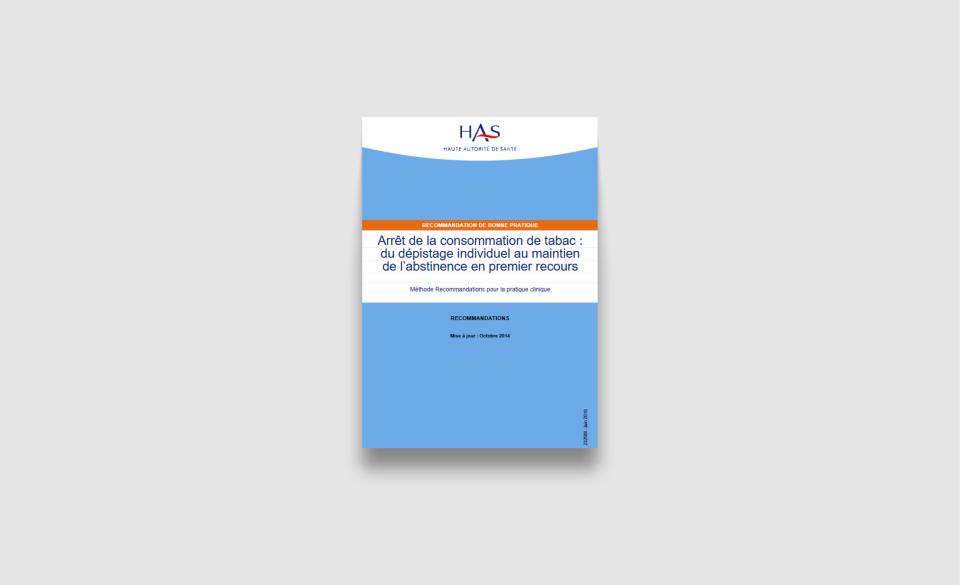 Synthèse des recommandations HAS sur le sevrage tabagique présentant le dépistage systématique, l’évaluation de la dépendance, les traitements recommandés et la prévention des rechutes.